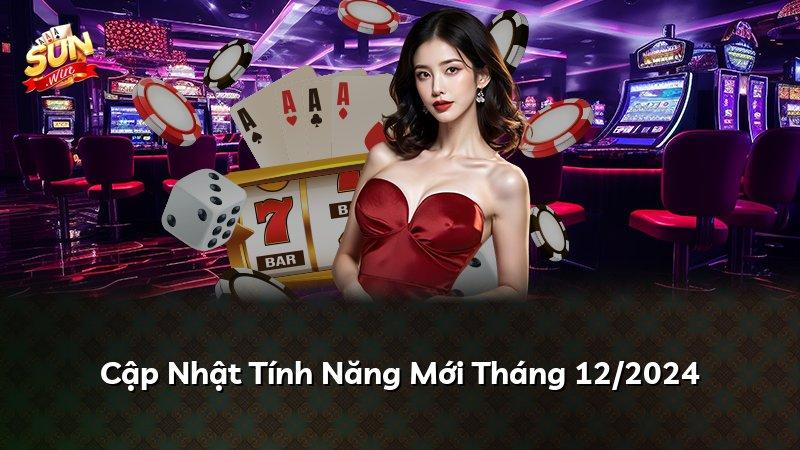 Cập Nhật Tính Năng Mới Tháng 12/2024