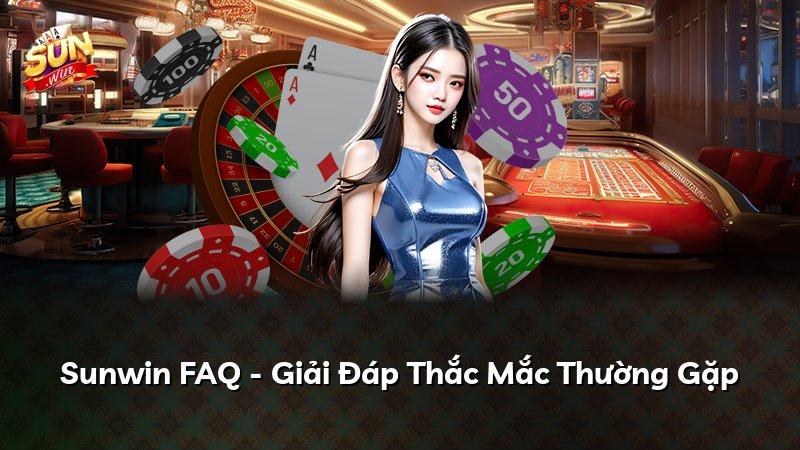Sunwin FAQ - Giải Đáp Thắc Mắc Thường Gặp